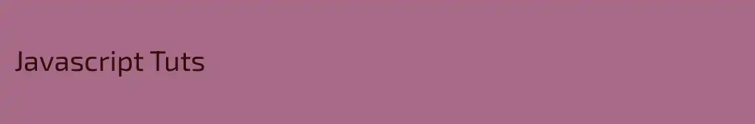 Javascript Tuts